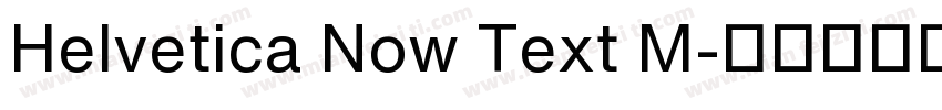 Helvetica Now Text M字体转换